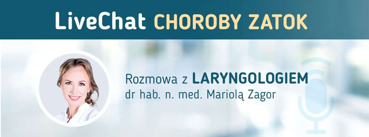 LiveChat - Choroby Zatok - Rozmowa z laryngologiem dr hab. n. med. Mariolą Zagor